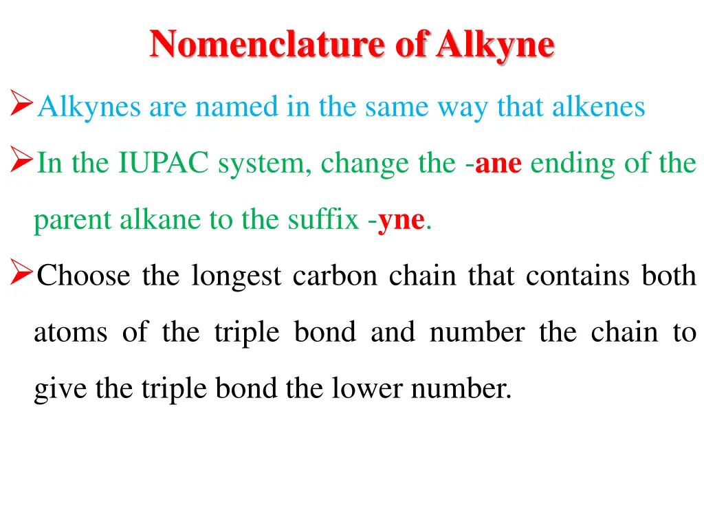 nomenclature of alkyne alkynes are named