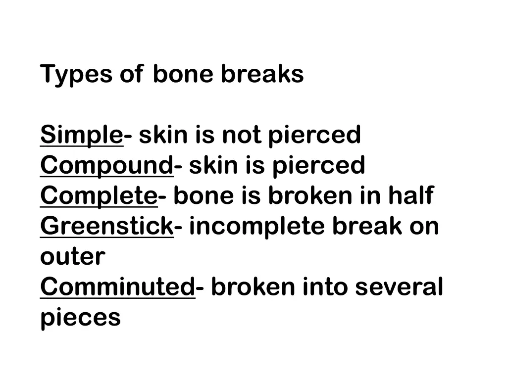 types of bone breaks
