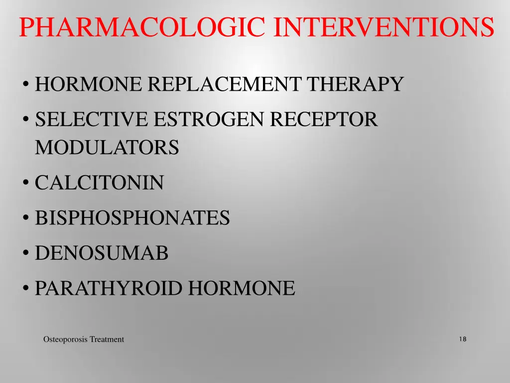 pharmacologic interventions
