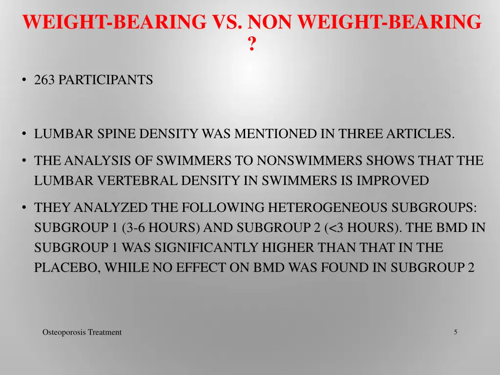 weight bearing vs non weight bearing