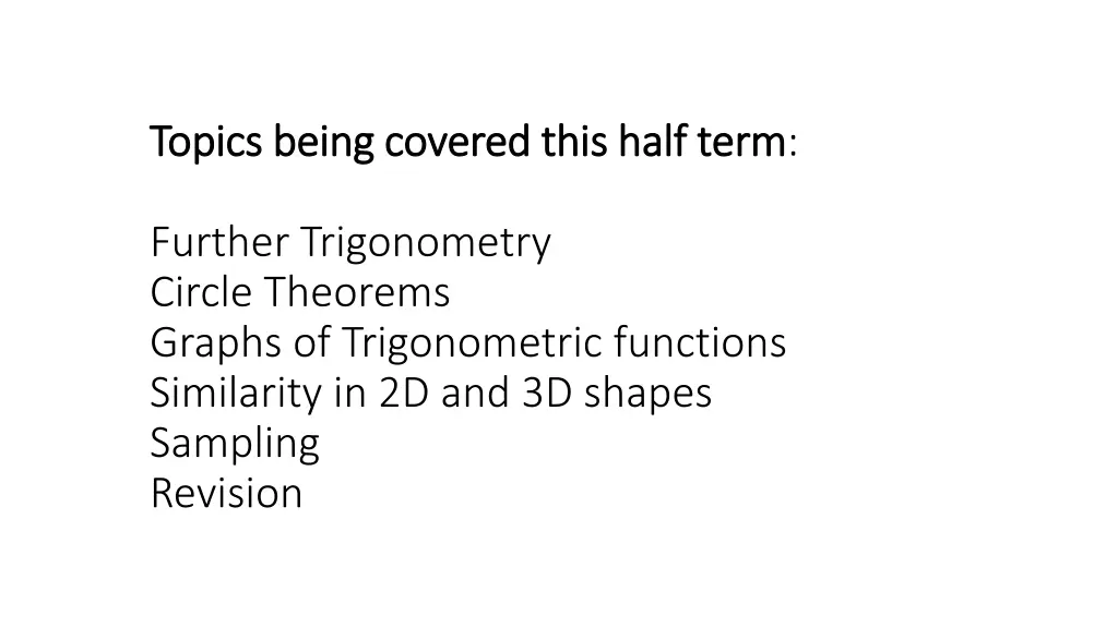 topics being covered this half term topics being
