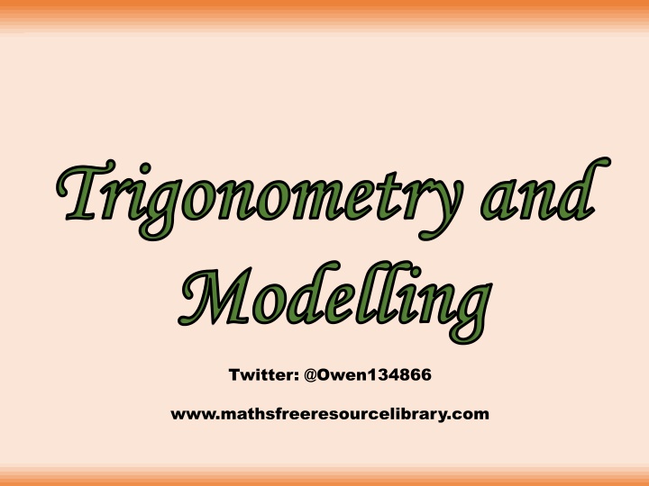 trigonometry and trigonometry and modelling