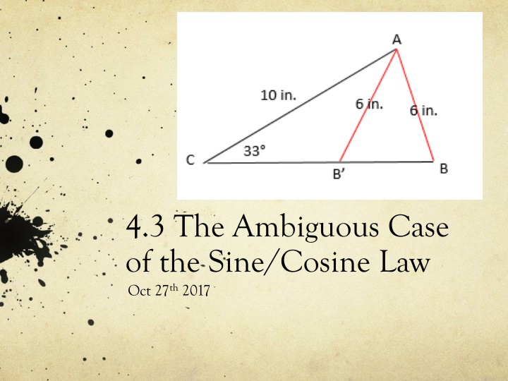 4 3 the ambiguous case of the sine cosine