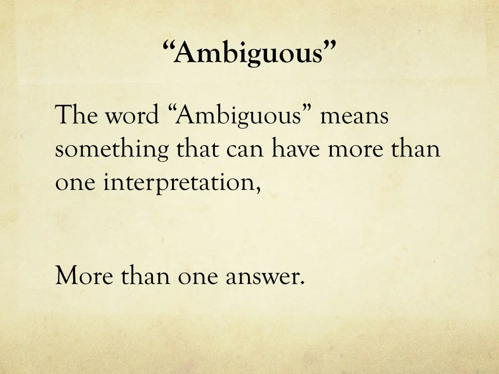 ambiguous