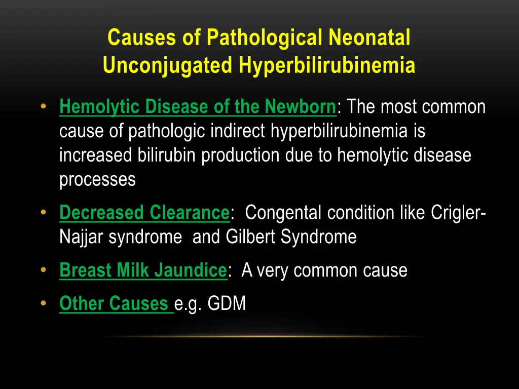 causes of pathological neonatal unconjugated