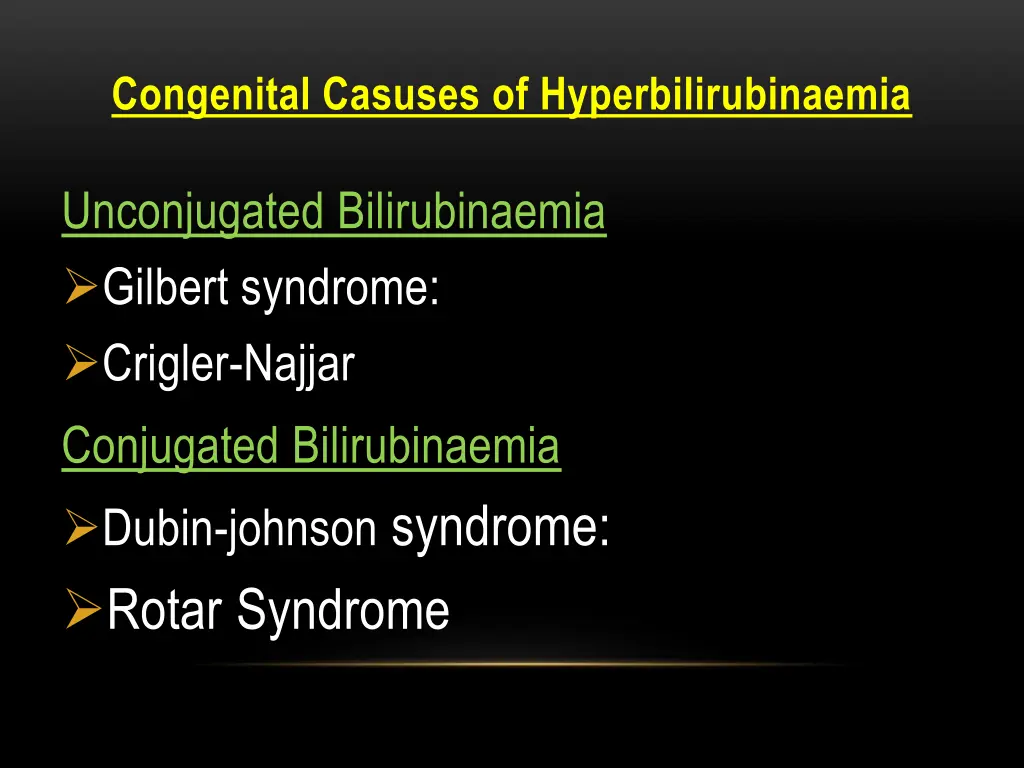 congenital casuses of hyperbilirubinaemia