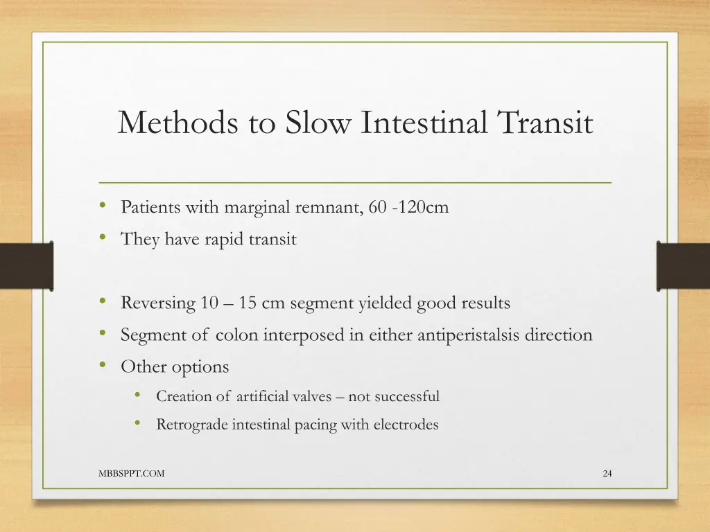 methods to slow intestinal transit