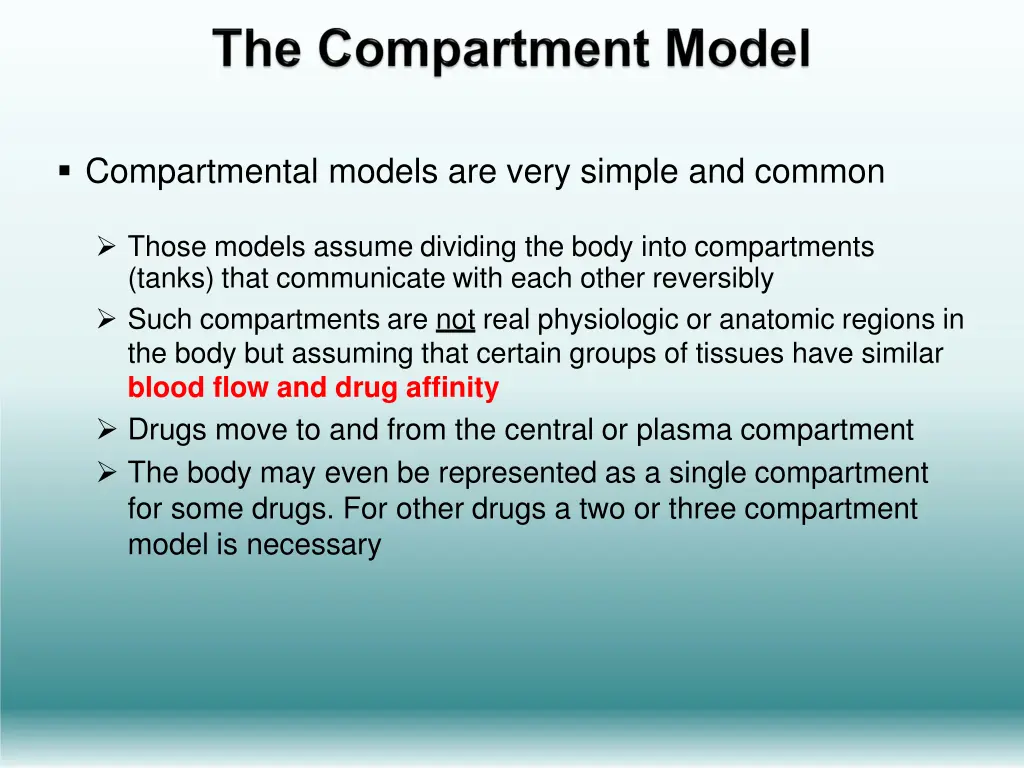compartmental models are very simple and common
