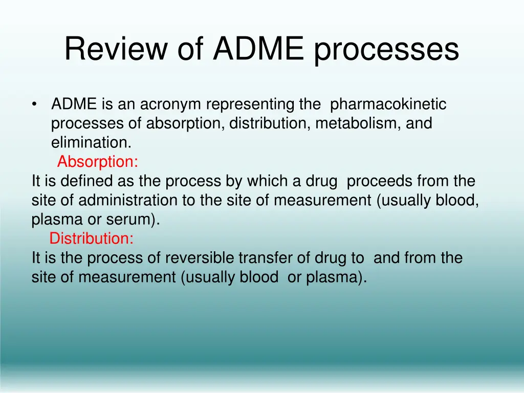 review of adme processes