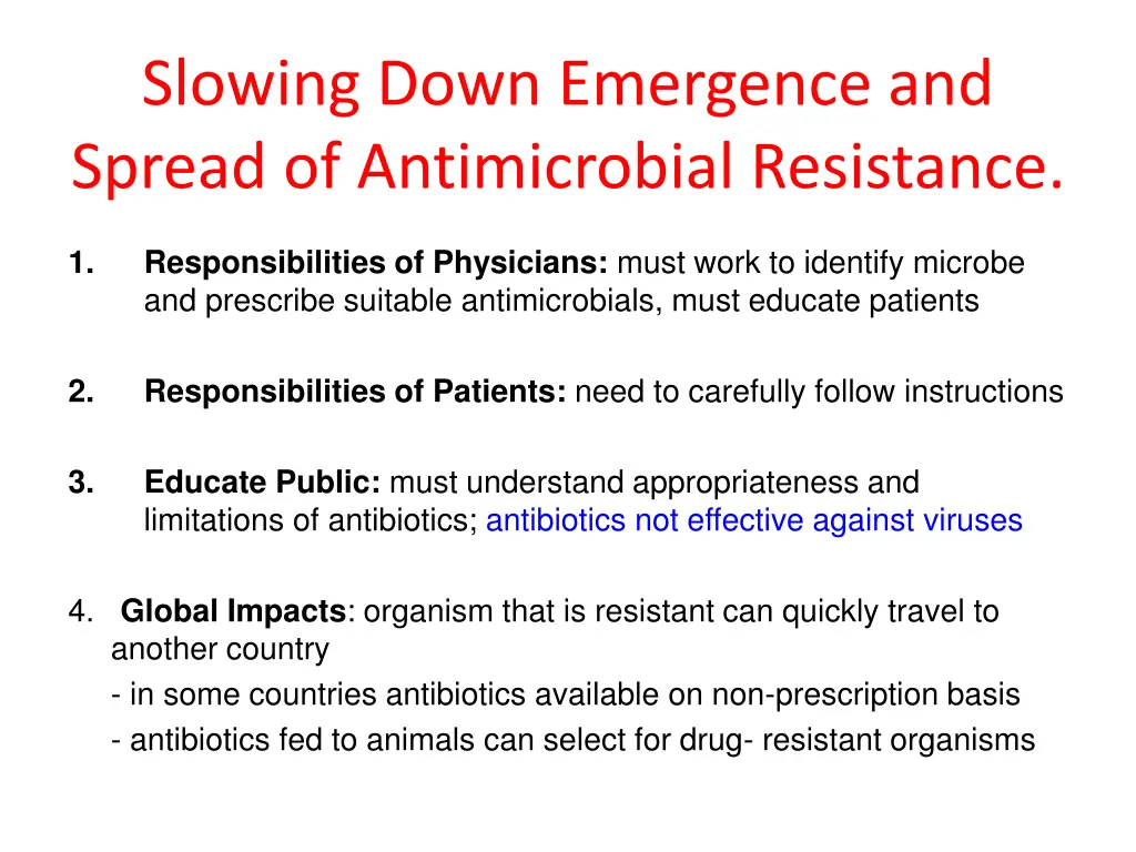 slowing down emergence and spread