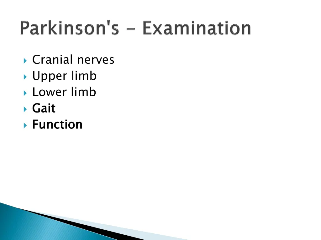 cranial nerves upper limb lower limb gait function