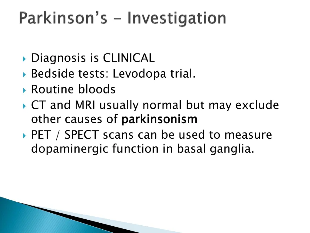diagnosis is clinical bedside tests levodopa