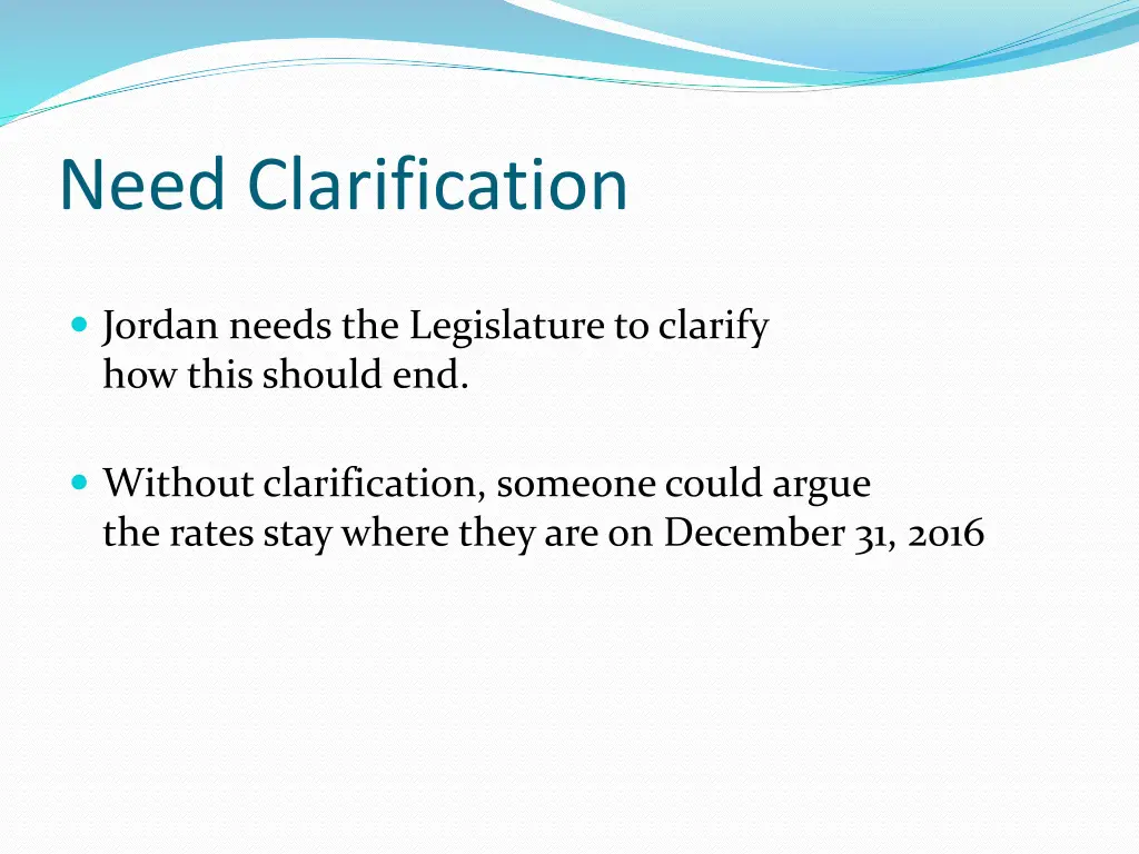 need clarification