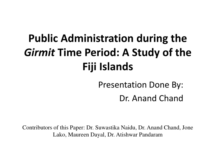 public administration during the girmit time