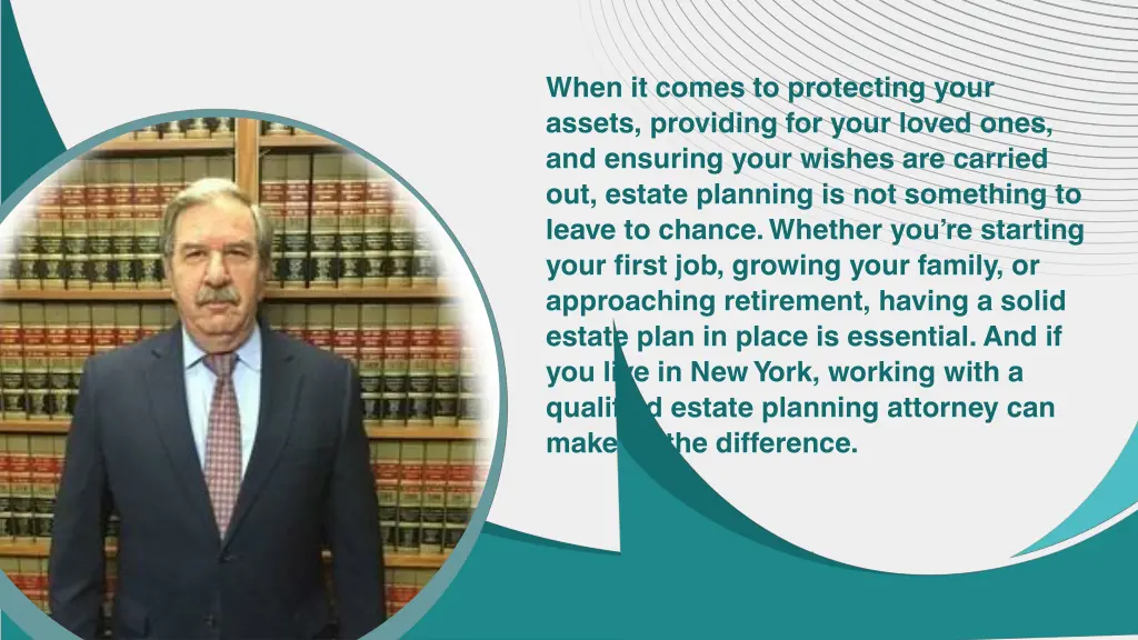 when it comes to protecting your assets providing