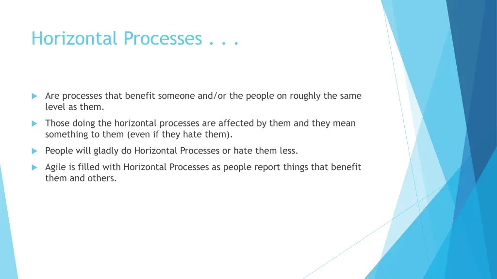 horizontal processes