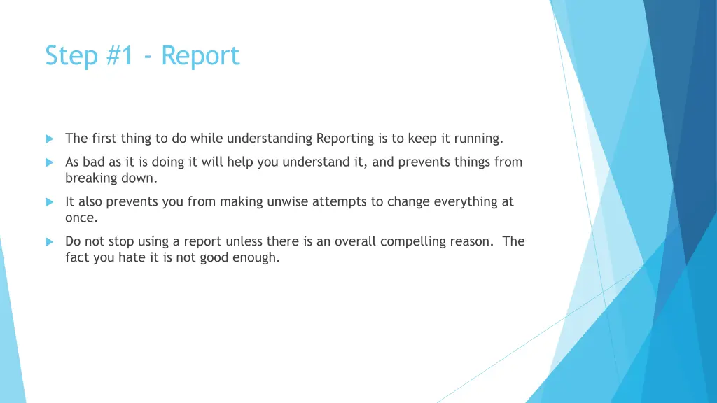 step 1 report