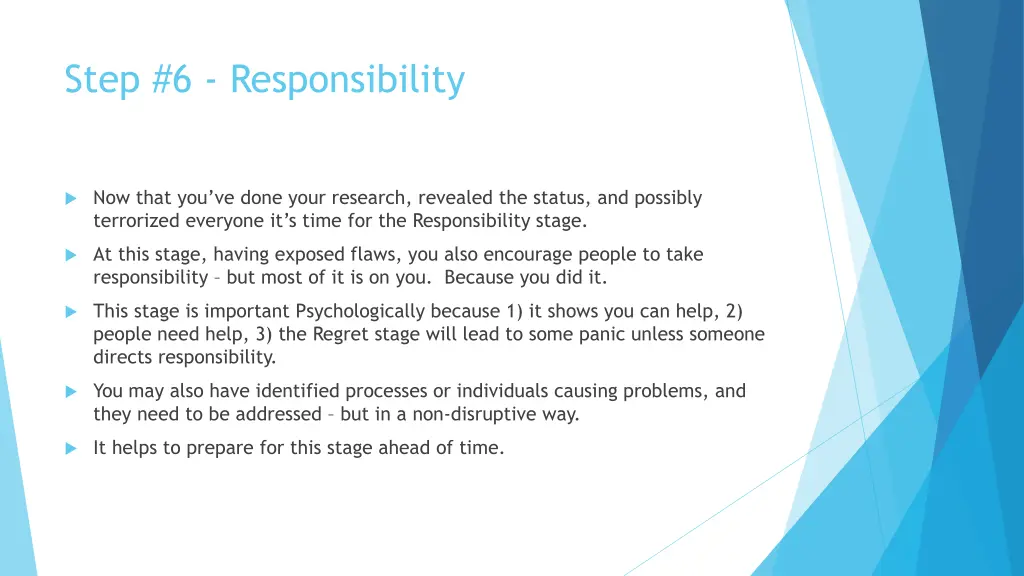 step 6 responsibility