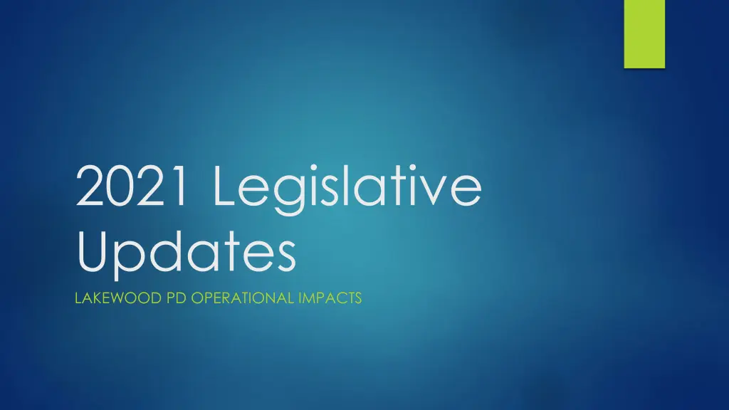 2021 legislative updates lakewood pd operational