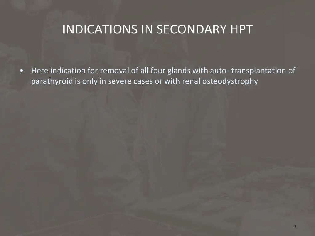 indications in secondary hpt