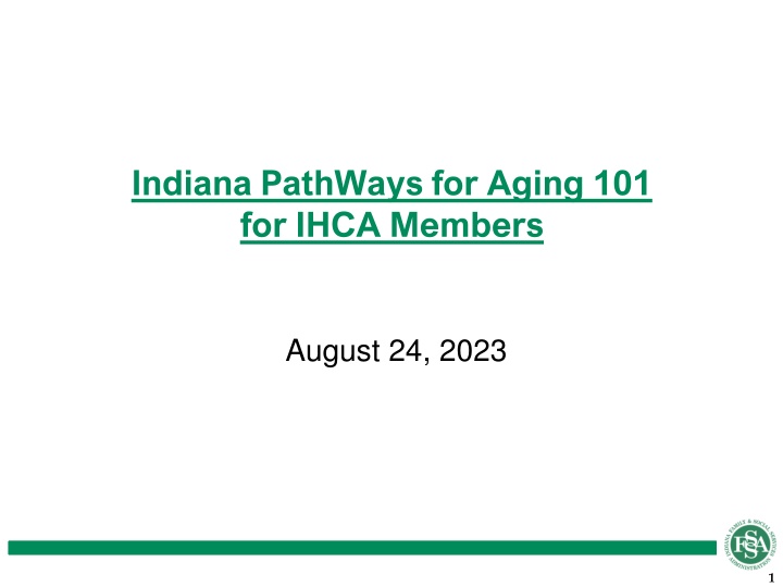 indiana pathways for aging 101 for ihca members