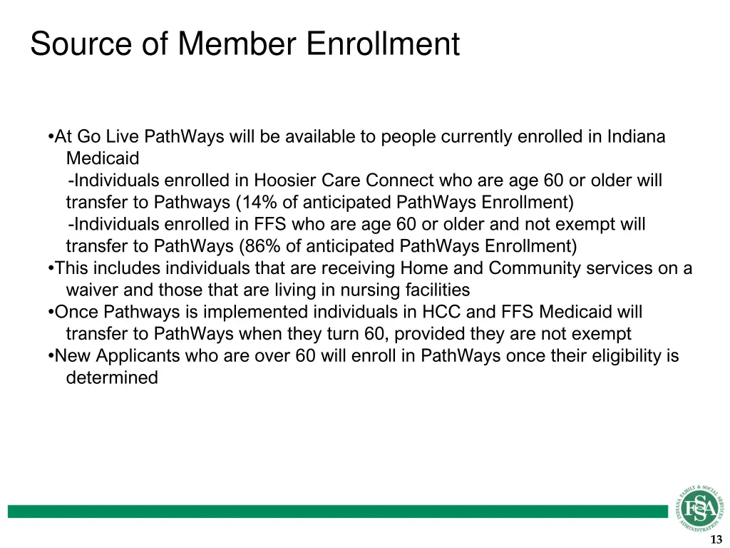 source of member enrollment