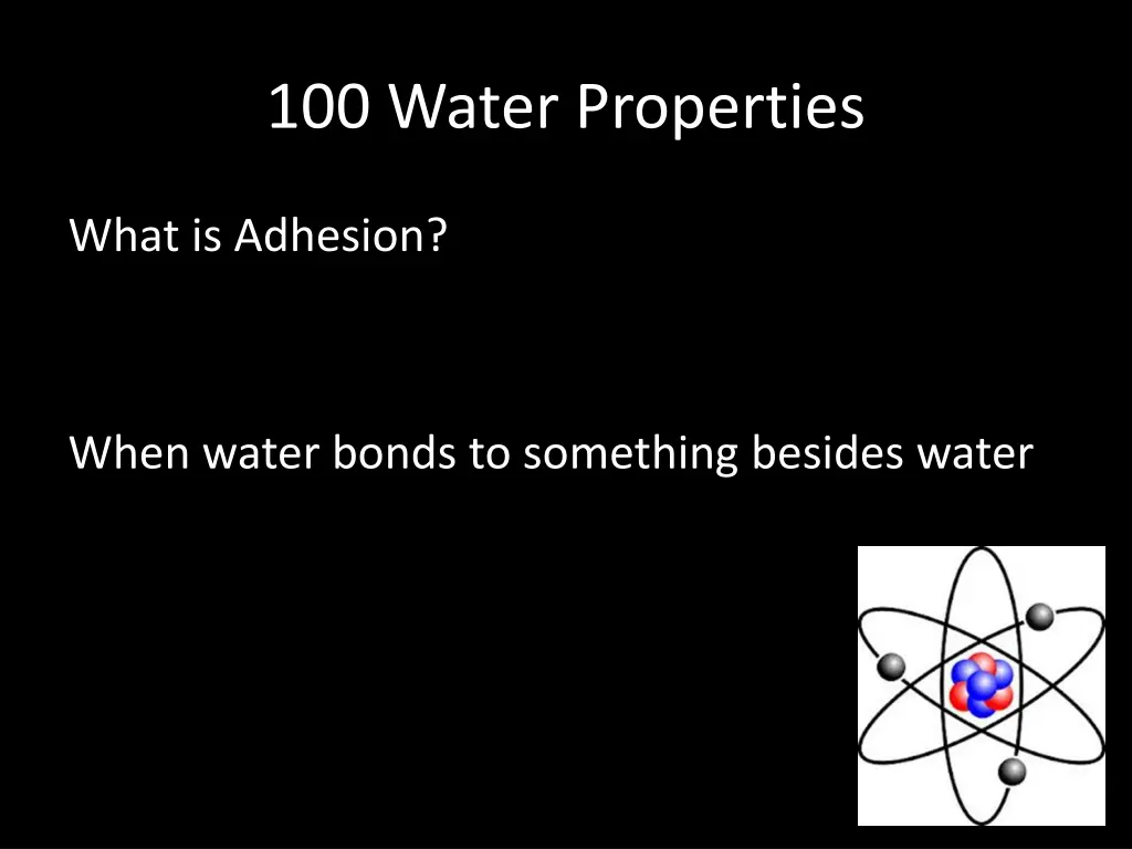 100 water properties