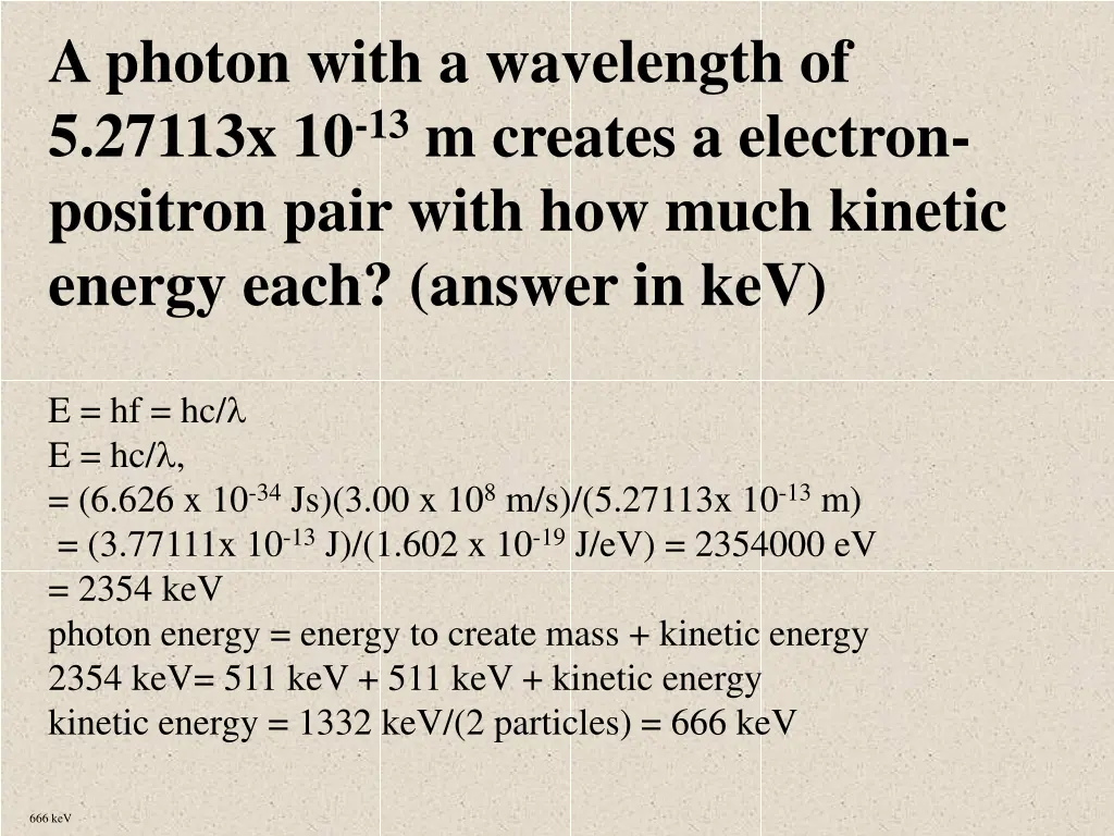 a photon with a wavelength of 5 27113x