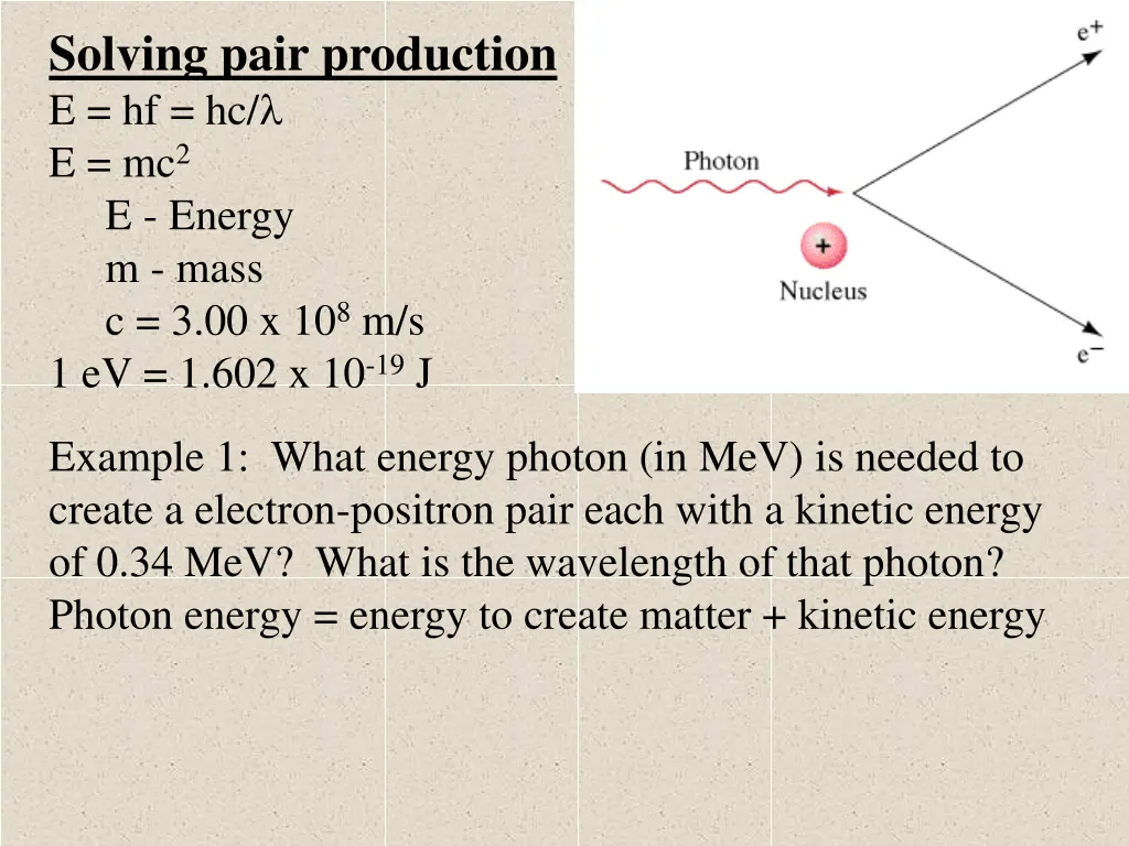 solving pair production e hf hc e mc 2 e energy