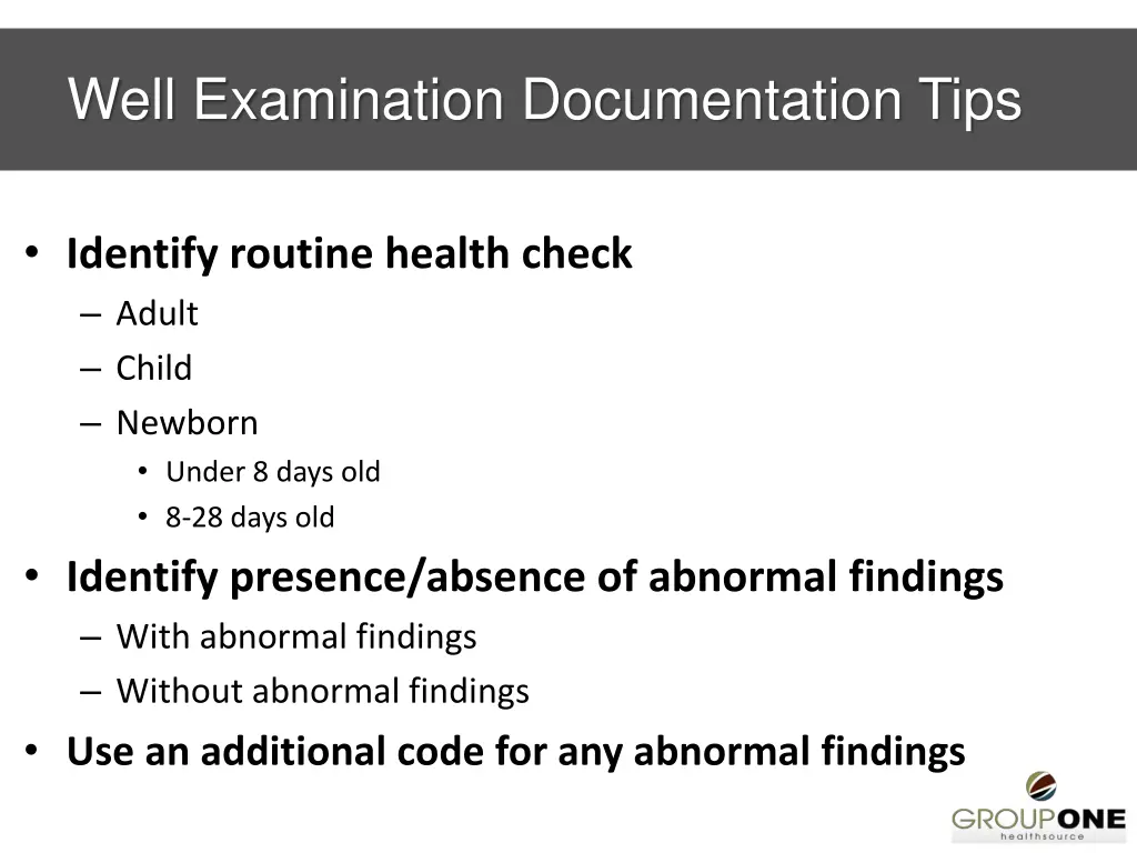 well examination documentation tips