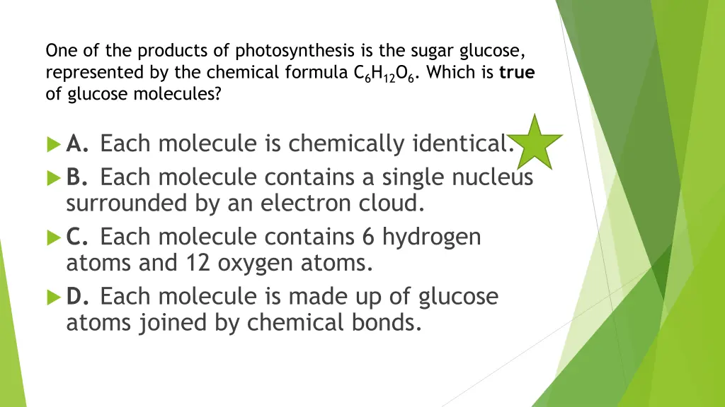 one of the products of photosynthesis