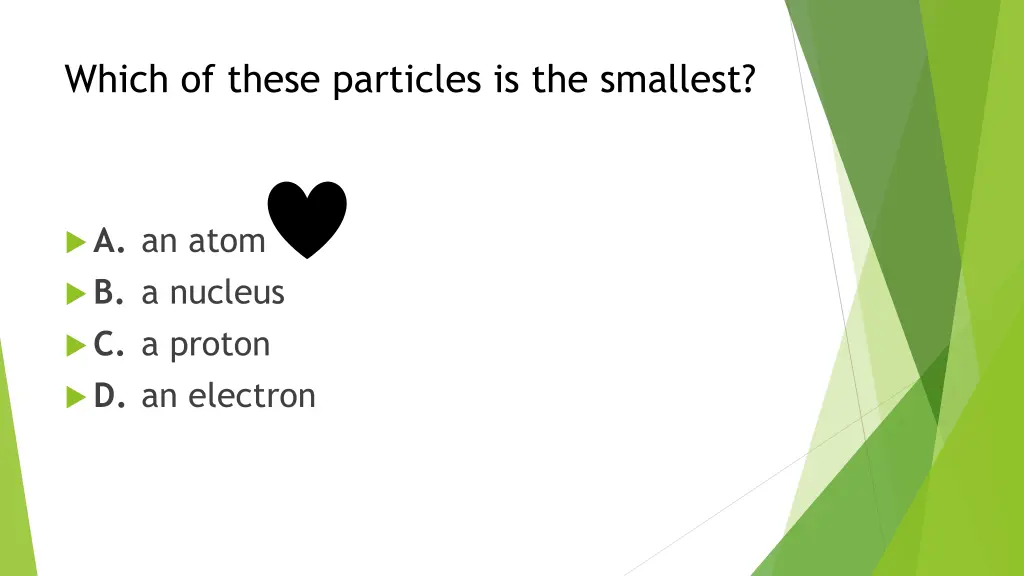 which of these particles is the smallest