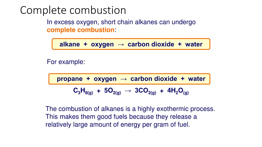 complete combustion in excess oxygen short chain