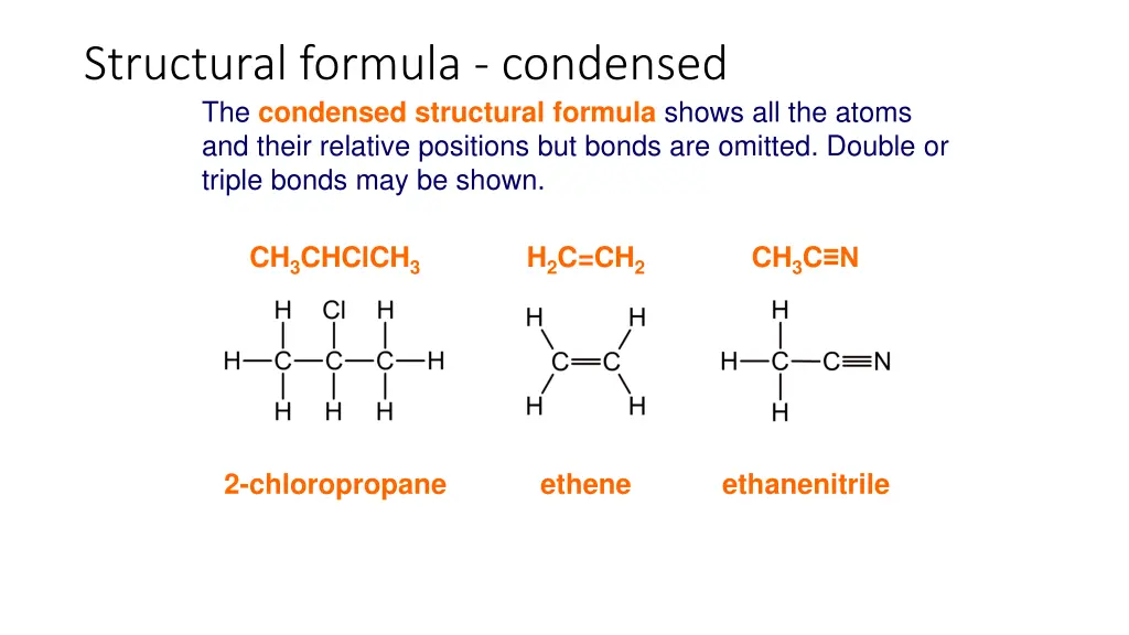 structural formula condensed the condensed