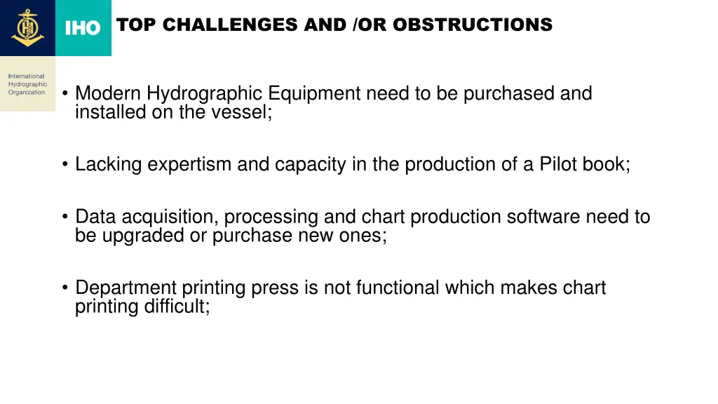 top challenges and or obstructions