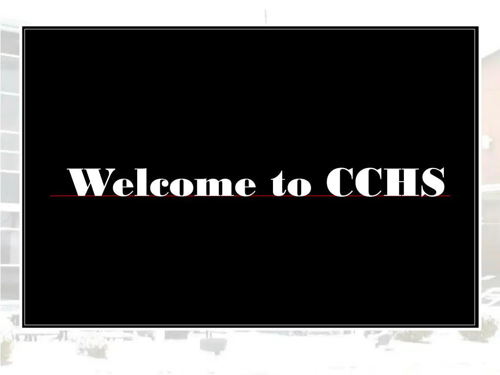 welcome to cchs