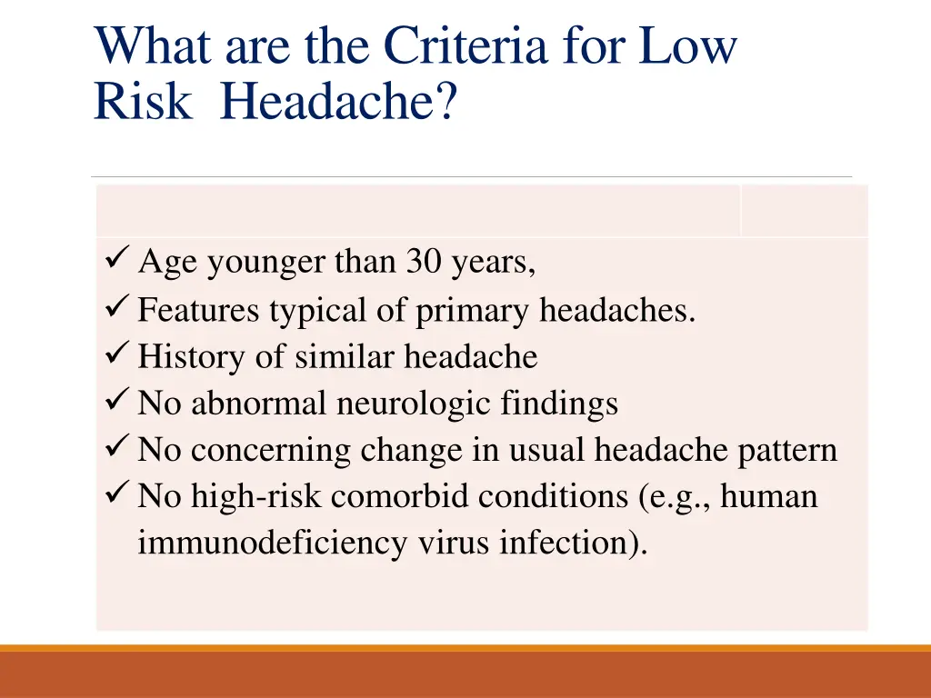 what are the criteria for low risk headache