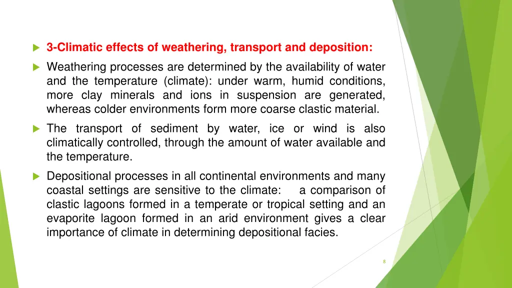 3 climatic effects of weathering transport
