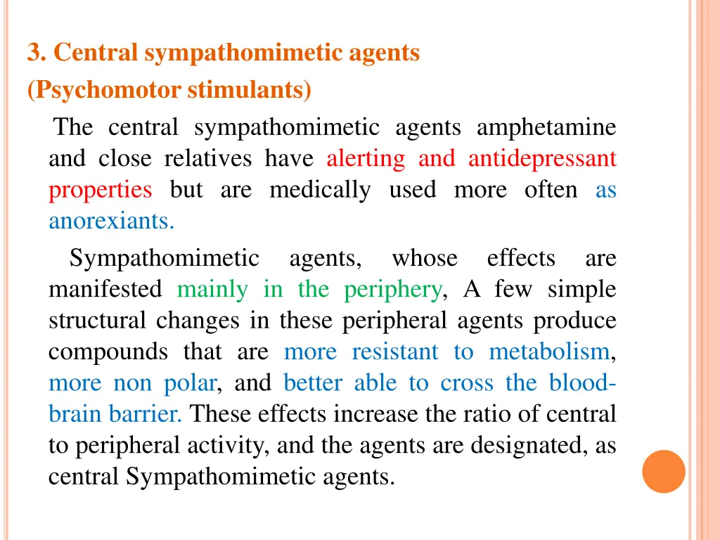 3 central sympathomimetic agents psychomotor