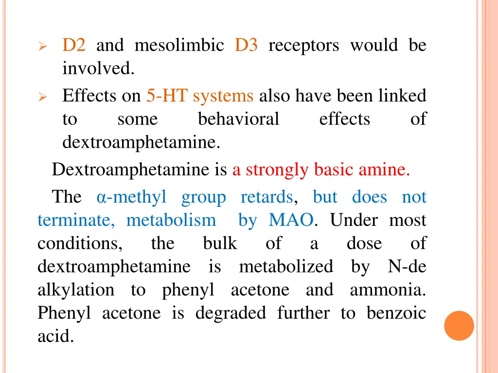 d2 and mesolimbic d3 receptors would be involved