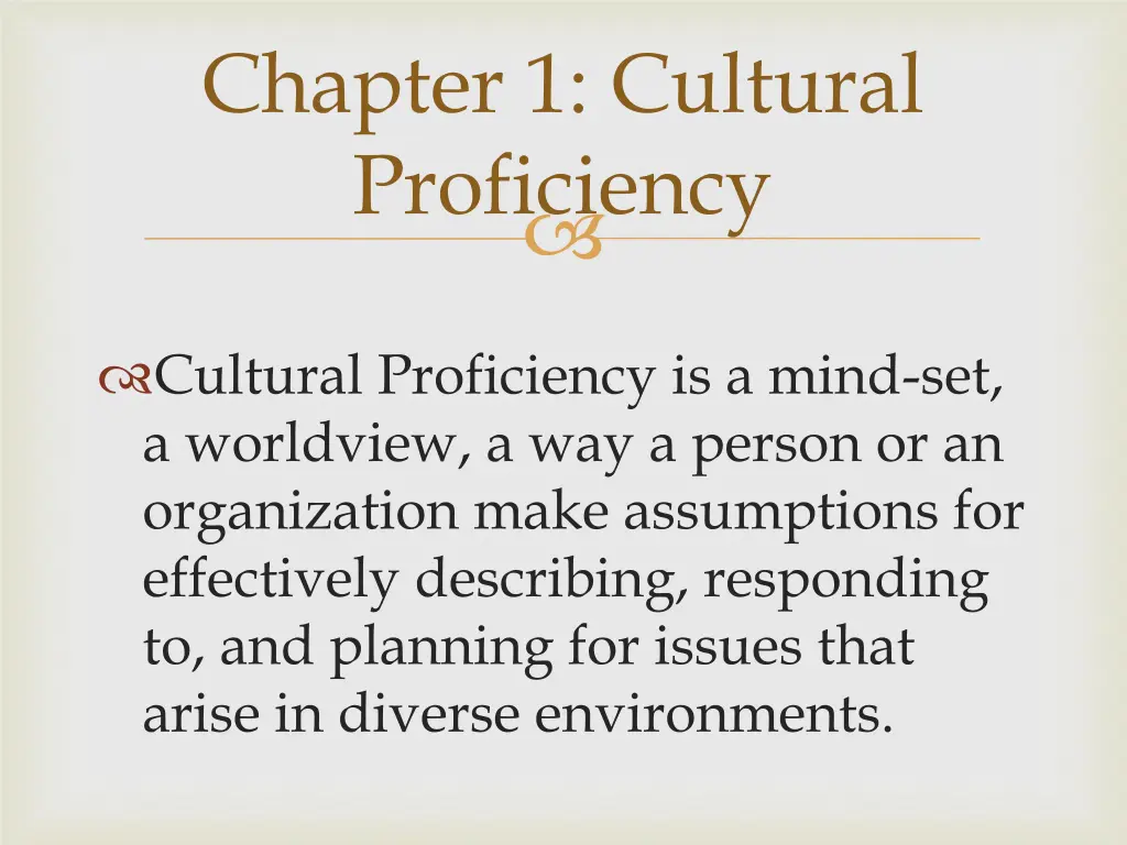 chapter 1 cultural proficiency