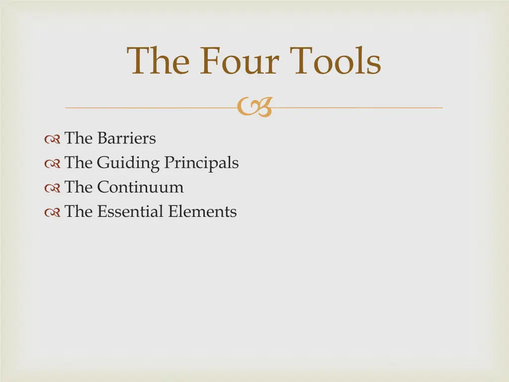 the four tools