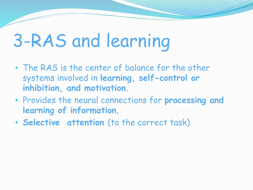 3 ras and learning