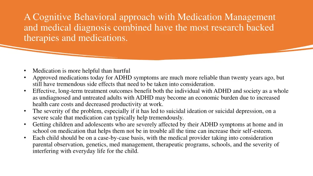 a cognitive behavioral approach with medication