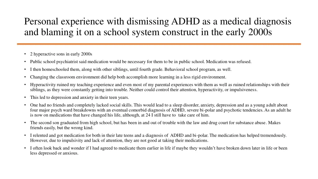 personal experience with dismissing adhd