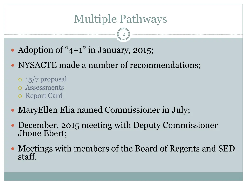 multiple pathways