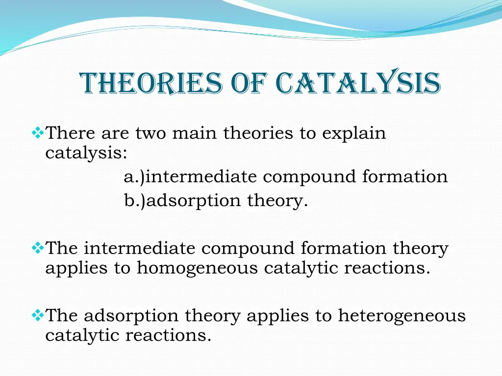 theories of catalysis