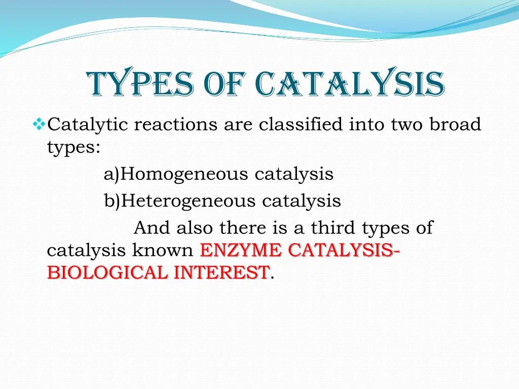 types of catalysis catalytic reactions