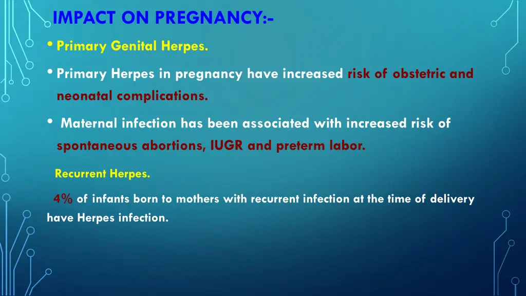 impact on pregnancy primary genital herpes