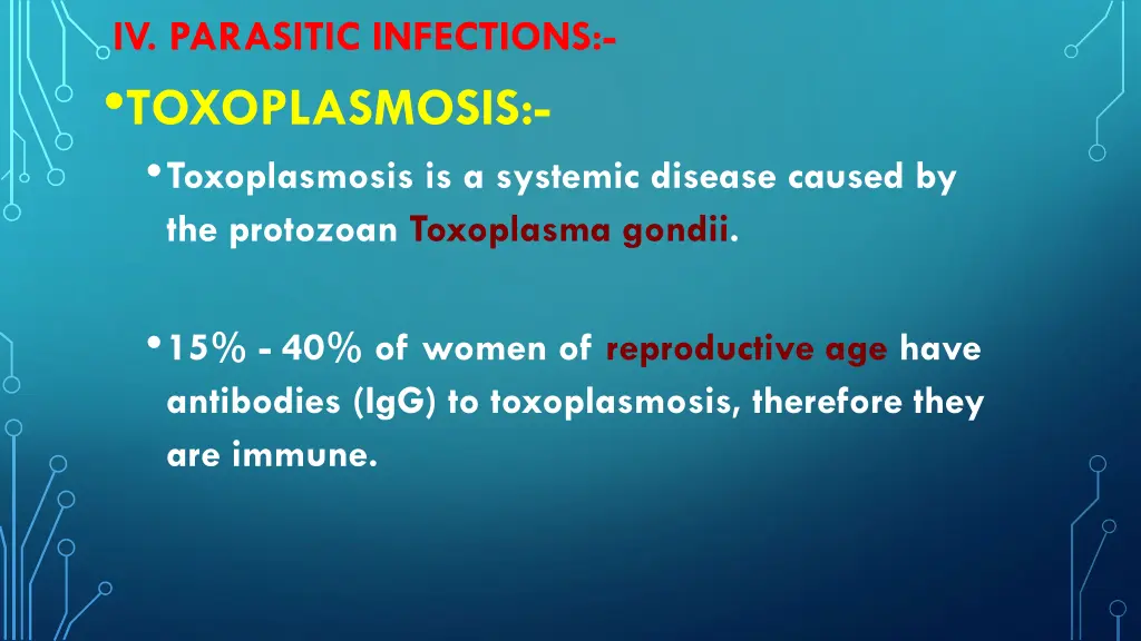 iv parasitic infections toxoplasmosis